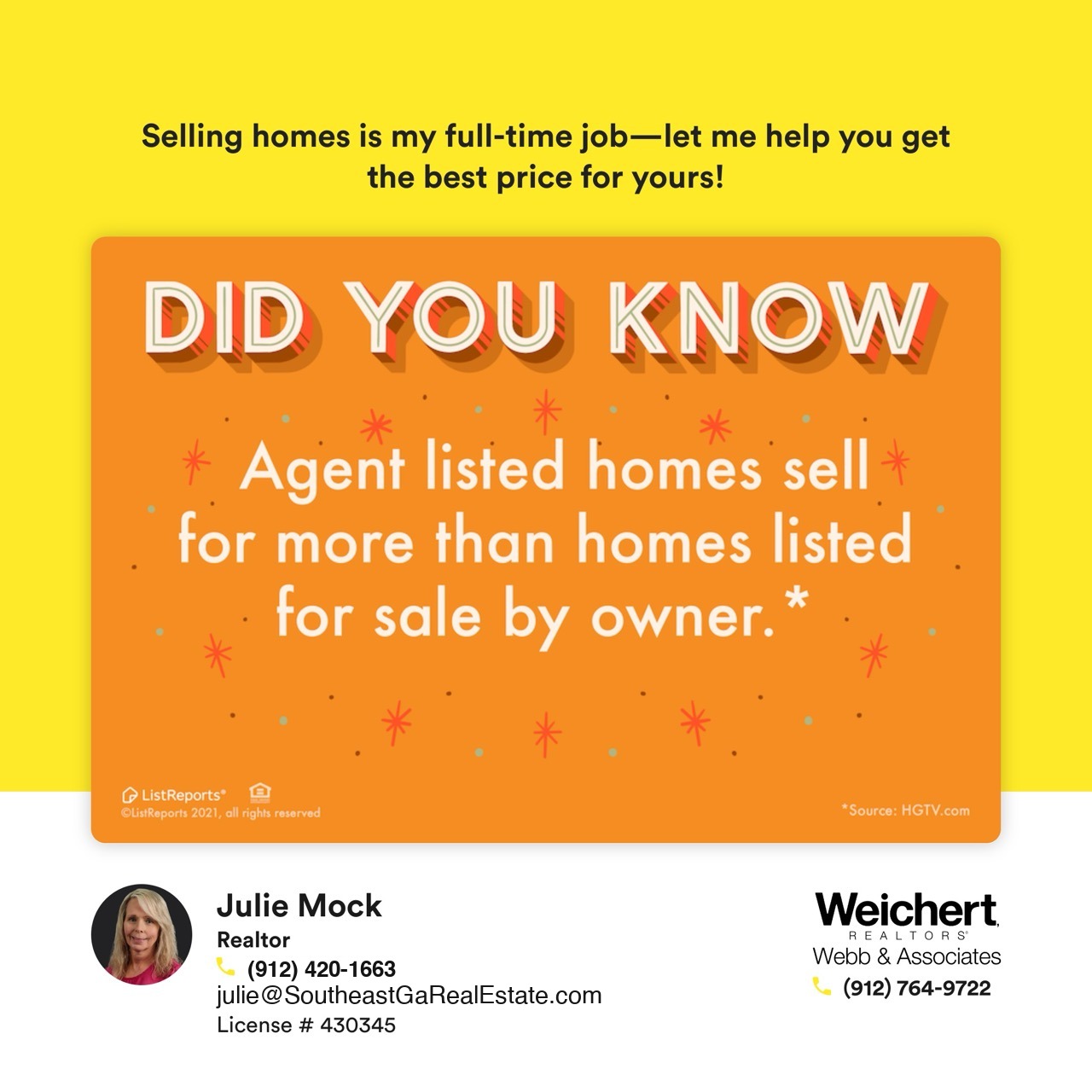 Graphic stating that agent-listed homes sell for more than homes listed for sale by owner, featuring Julie Mock’s contact information as a Realtor with Weichert Realtors – Webb & Associates in Southeast Georgia.