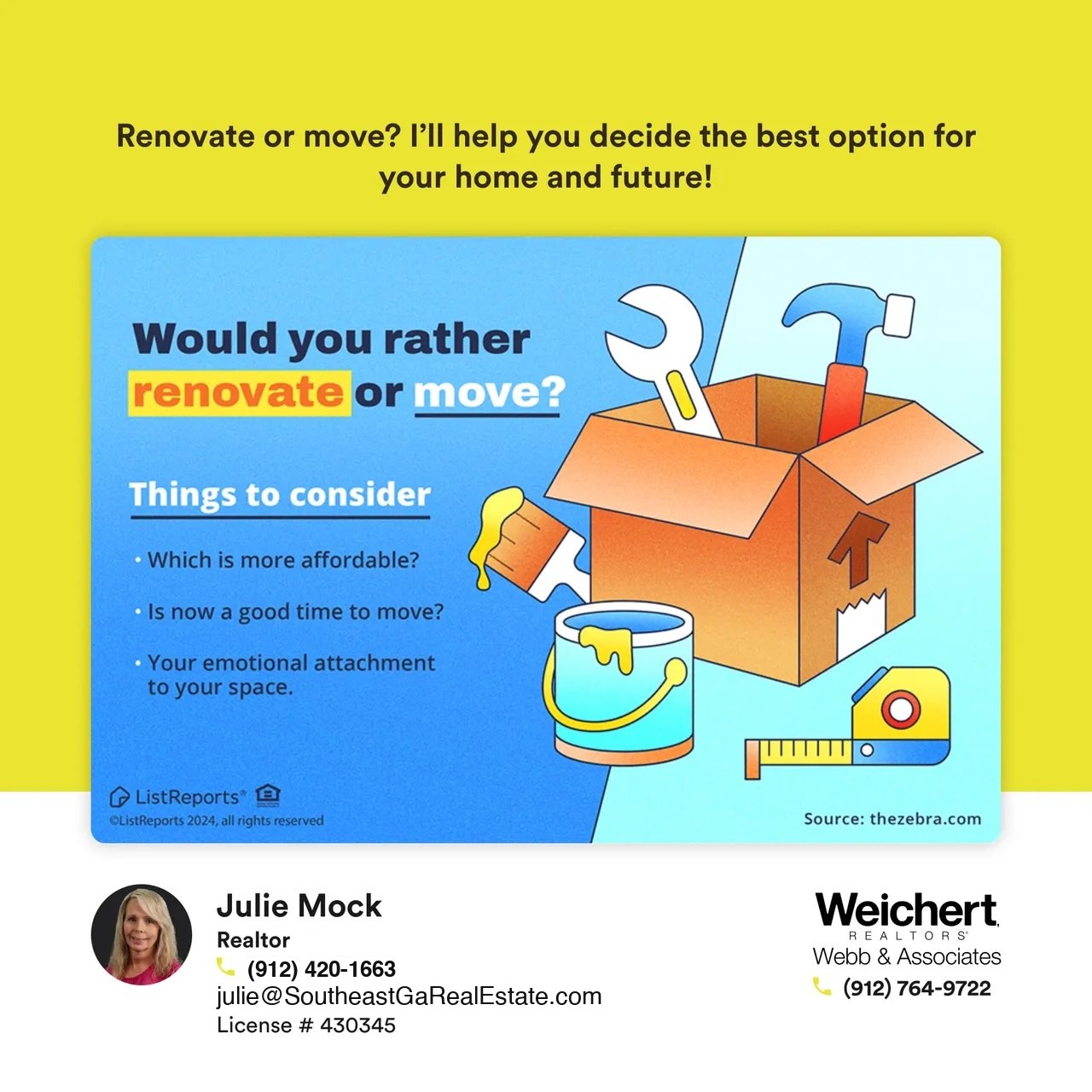 Illustration showing a box with tools, paint, and a hammer, representing the decision between renovating or moving, with text outlining factors to consider such as affordability, timing, and emotional attachment. Contact information for Julie Mock, Realtor, Weichert Realtors &ndash; Webb & Associates is included.