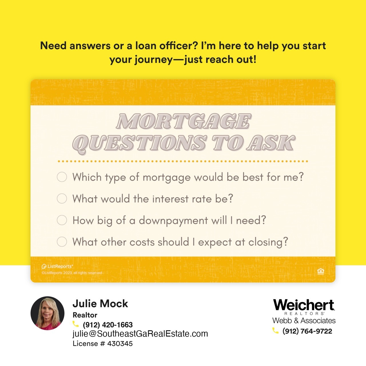 Image listing essential mortgage questions to ask, including mortgage type, interest rate, down payment size, and closing costs, with contact information for Realtor Julie Mock of Weichert Realtors – Webb & Associates in Southeast Georgia.