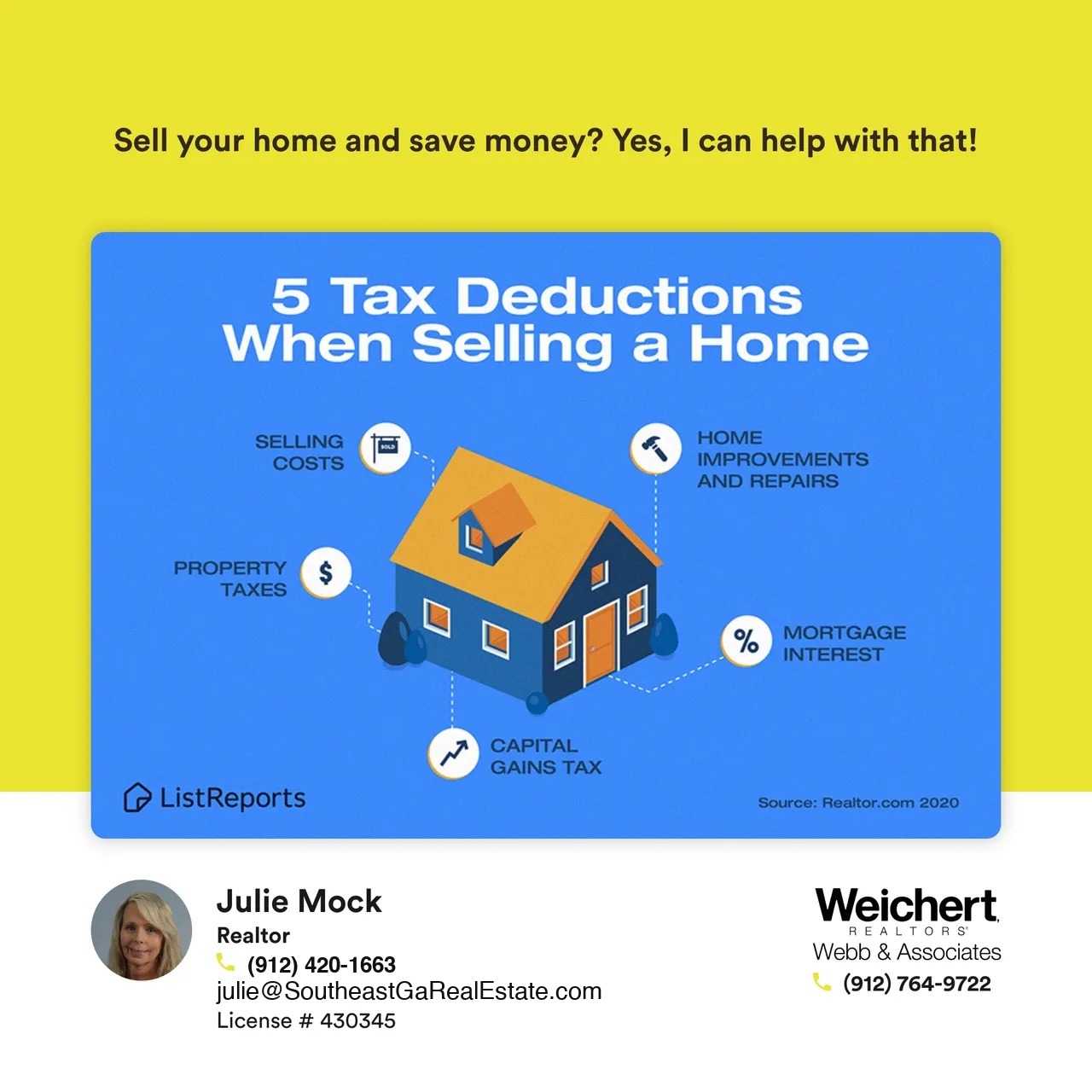 A graphic titled "5 Tax Deductions When Selling a Home" with icons representing various tax deductions, including selling costs, property taxes, capital gains tax, mortgage interest, and home improvements and repairs. The image features a house illustration at the center and highlights the tax savings available for home sellers. Julie Mock’s contact information as a Realtor at Weichert Realtors – Webb & Associates is displayed at the bottom.
