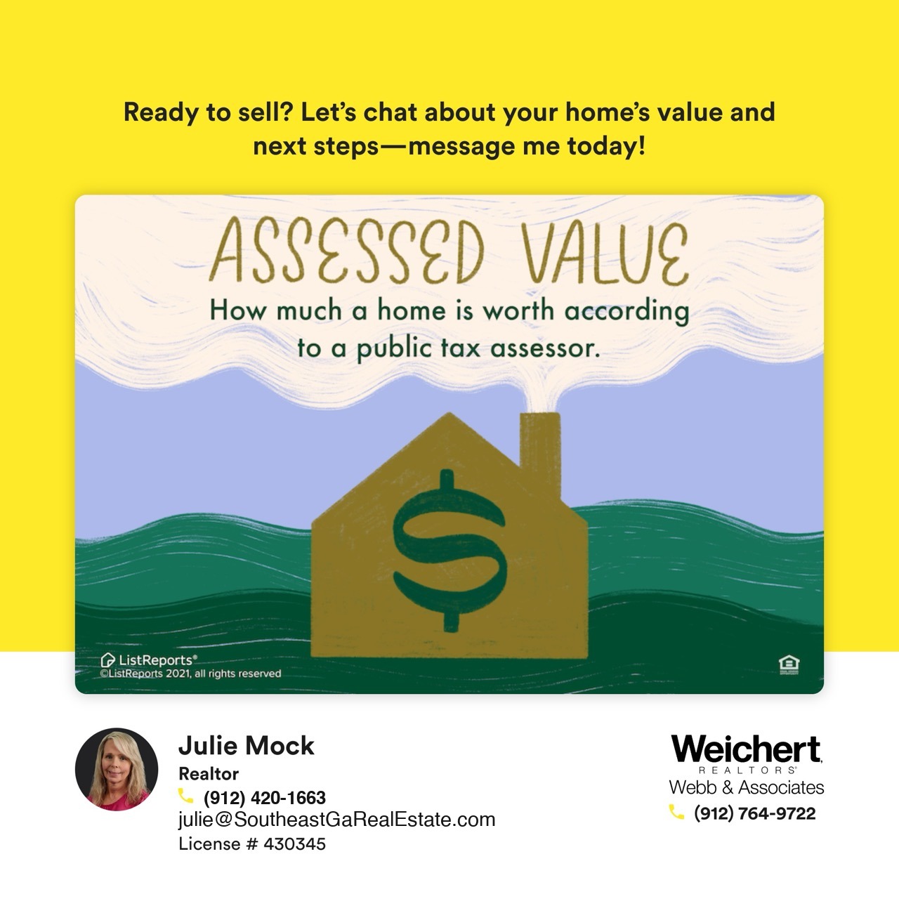 Illustration of a house with a dollar sign, labeled 'Assessed Value,' explaining the concept as the value determined by a public tax assessor, with contact details for Julie Mock, Realtor at Weichert Realtors &ndash; Webb & Associates in Southeast Georgia.