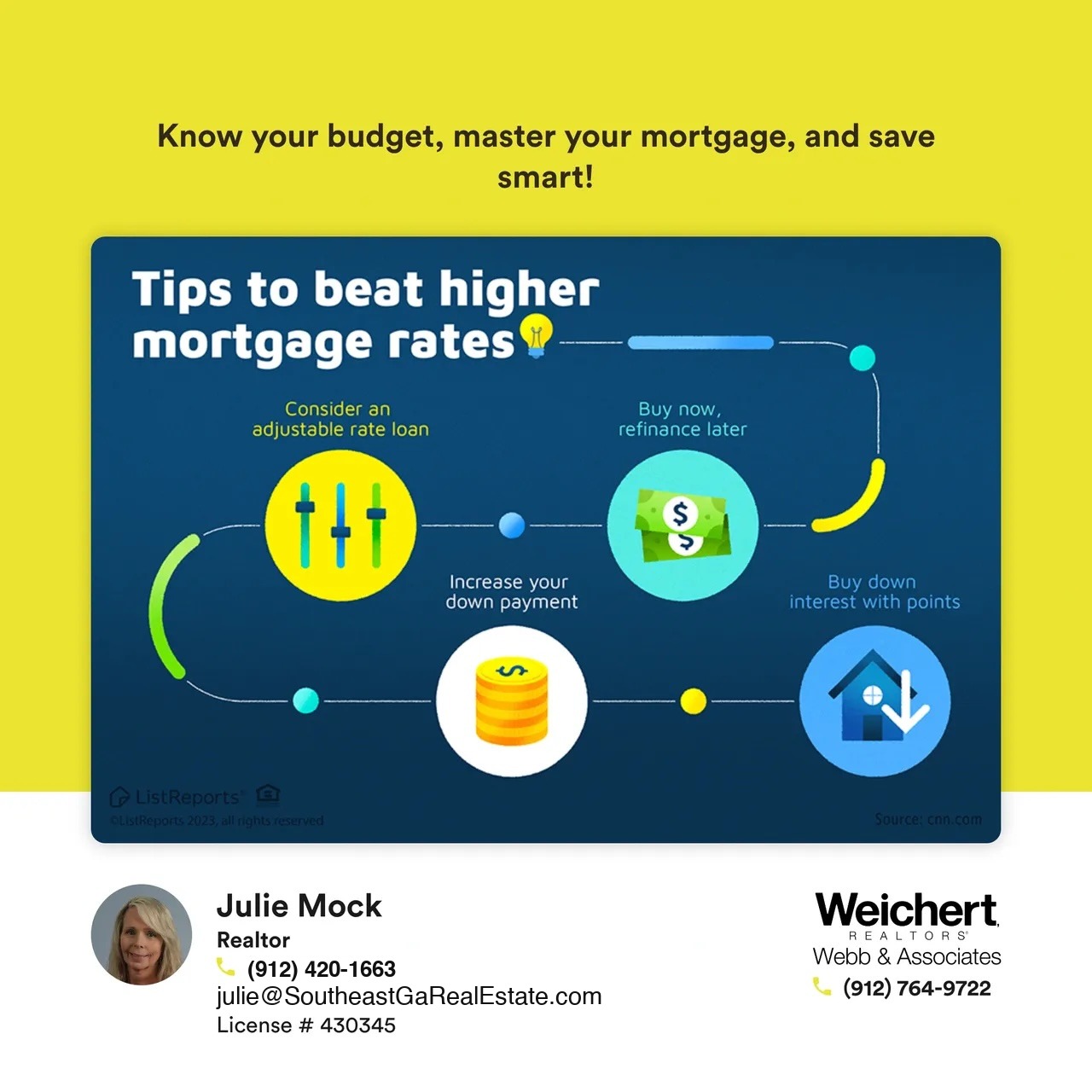 A graphic titled "Tips to Beat Higher Mortgage Rates" with illustrations for different money-saving strategies. The tips include considering an adjustable-rate loan, increasing your down payment, buying now and refinancing later, and buying down the interest rate with points. The design features colorful icons representing each tip, set against a blue background. Julie Mock’s contact information as a Realtor at Weichert Realtors – Webb & Associates is displayed at the bottom.