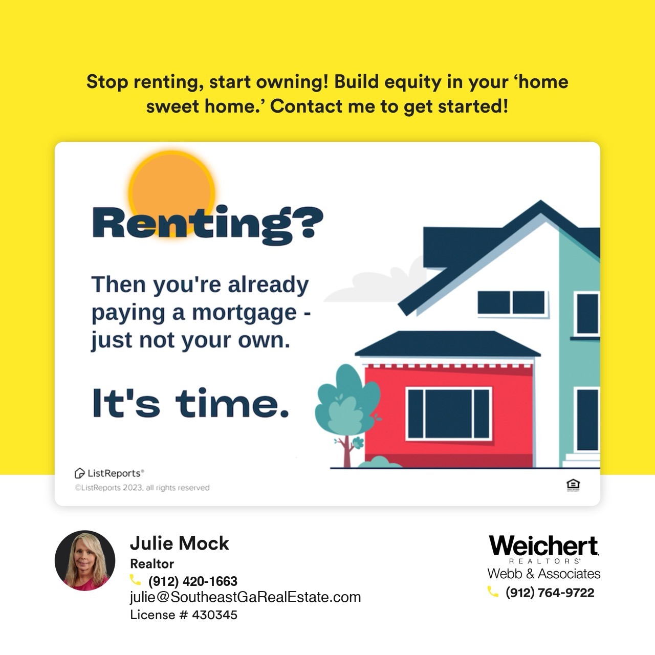 Infographic showing a red house with the message: &lsquo;Renting? Then you&rsquo;re already paying a mortgage - just not your own. It&rsquo;s time.&rsquo; Realtor Julie Mock encourages renters in Southeast Georgia to build equity by purchasing their own home.