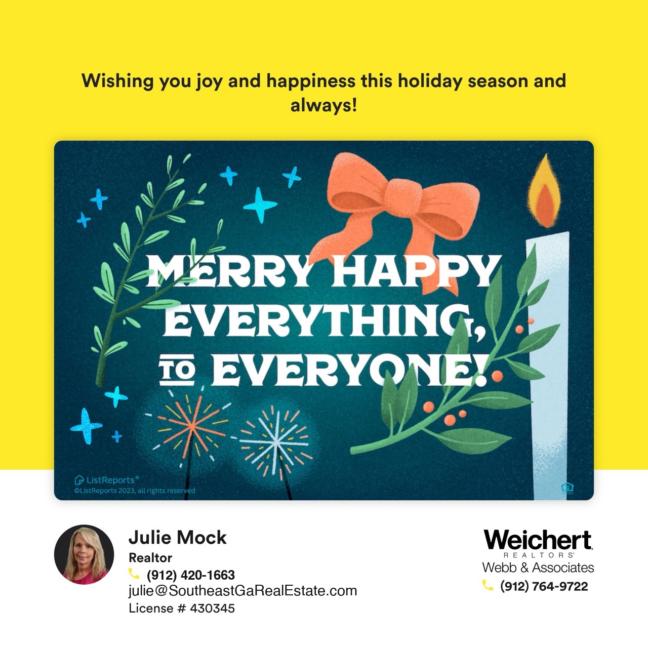 Festive holiday greeting card with cheerful text 'Merry Happy Everything to Everyone!' featuring holiday-themed illustrations like a red bow, greenery, a lit candle, and fireworks, accompanied by Julie Mock&rsquo;s contact information and branding for Weichert Realtors &ndash; Webb & Associates.