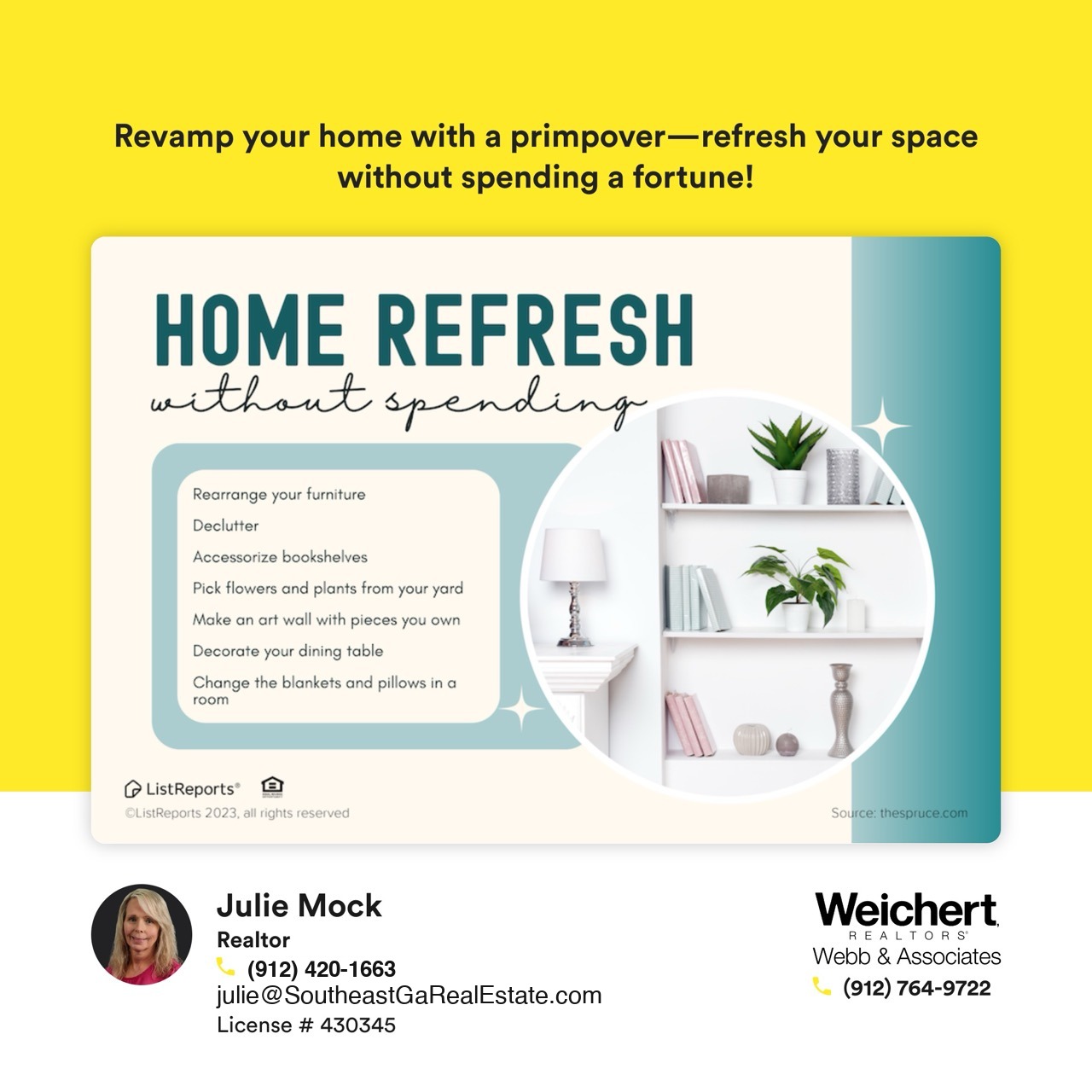 Graphic titled ‘Home Refresh Without Spending,’ featuring tips like rearranging furniture, decluttering, and using plants to update your home affordably. Realtor Julie Mock’s contact information from Weichert Realtors - Webb & Associates is displayed below.