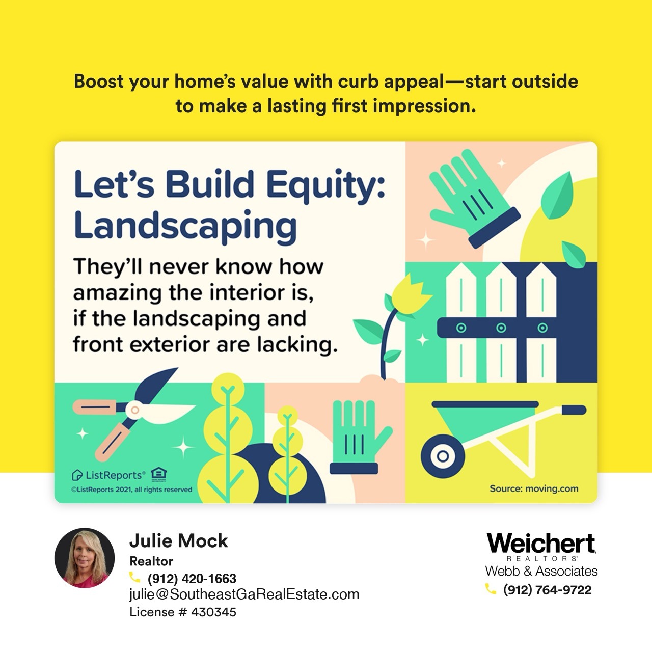 Real estate flyer for Julie Mock, Realtor at Weichert Realtors - Webb & Associates, highlighting the importance of curb appeal for adding value to a home. The flyer emphasizes landscaping, with images of gardening tools, plants, and a wheelbarrow, and the message, ‘Let’s Build Equity: Landscaping.